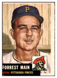 1953 Topps Baseball #198 Forrest Main Pirates EX 494155