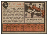 1962 Topps Baseball #134 Billy Hoeft Orioles VG-EX Variation 494920