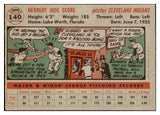 1956 Topps Baseball #140 Herb Score Indians NR-MT Gray 495648