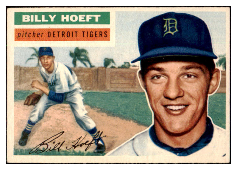 1956 Topps Baseball #152 Billy Hoeft Tigers EX-MT Gray 495661
