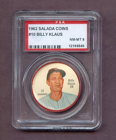 1962 Salada Baseball #010 Billy Klaus Senators PSA 8 NM/MT 495735