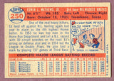 1957 Topps Baseball #250 Eddie Mathews Braves EX-MT 495895