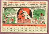1956 Topps Baseball #240 Whitey Ford Yankees EX 496026