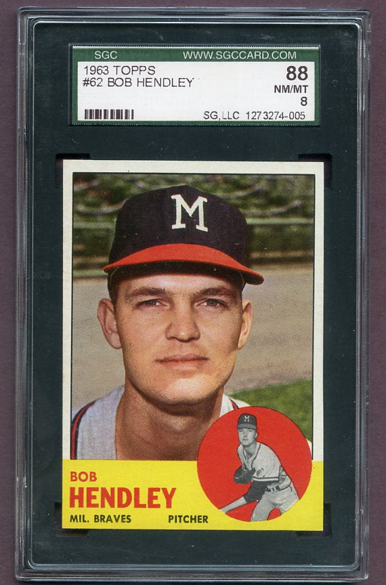 1963 Topps Baseball #062 Bob Hendley Braves SGC 8 NM/MT 496448