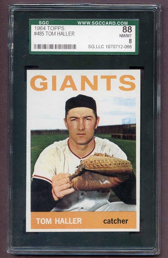 1964 Topps Baseball #485 Tom Haller Giants SGC 8 NM/MT 496515
