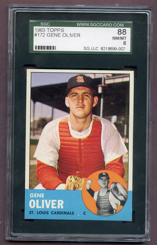 1963 Topps Baseball #172 Gene Oliver Cardinals SGC 8 NM/MT 496530