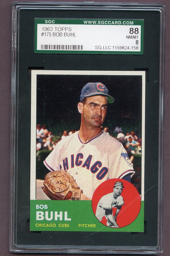 1963 Topps Baseball #175 Bob Buhl Cubs SGC 8 NM/MT 496544
