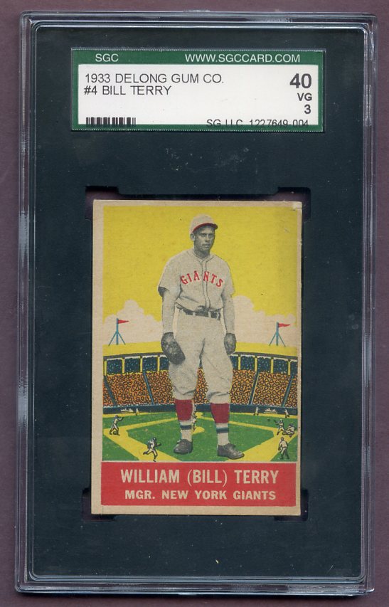 1933 Delong #004 Bill Terry Giants SGC 3 VG 496555