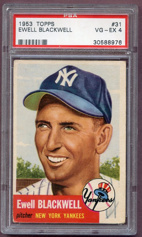 1953 Topps Baseball #031 Ewell Blackwell Yankees PSA 4 VG-EX 496590