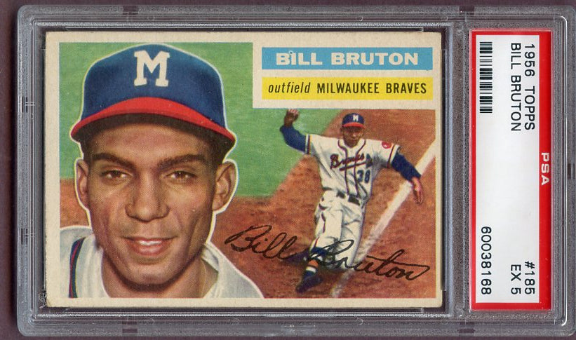 1956 Topps Baseball #185 Bill Bruton Braves PSA 5 EX 496609