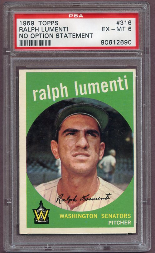 1959 Topps Baseball #316 Ralphi Lumenti Senators PSA 6 EX-MT No Trade 496619