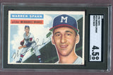 1956 Topps Baseball #010 Warren Spahn Braves SGC 4.5 VG-EX+ White 496666