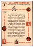 1956 Topps Baseball #001 William Harridge President EX White 496955