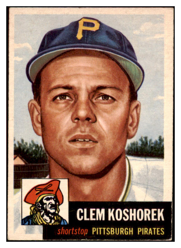 1953 Topps Baseball #008 Clem Koshorek Pirates EX 498272