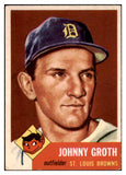 1953 Topps Baseball #036 Johnny Groth Browns EX 498363