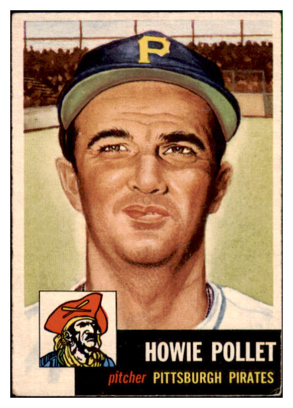 1953 Topps Baseball #083 Howie Pollet Pirates EX 498507