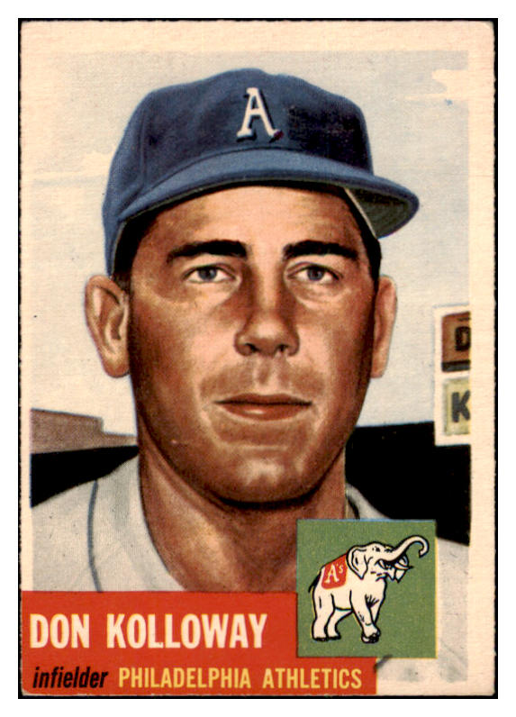 1953 Topps Baseball #097 Don Kolloway A's EX 498549