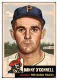 1953 Topps Baseball #107 Danny O'Connell Pirates VG-EX 498583