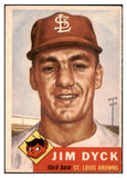 1953 Topps Baseball #177 Jim Dyck Browns EX 498796