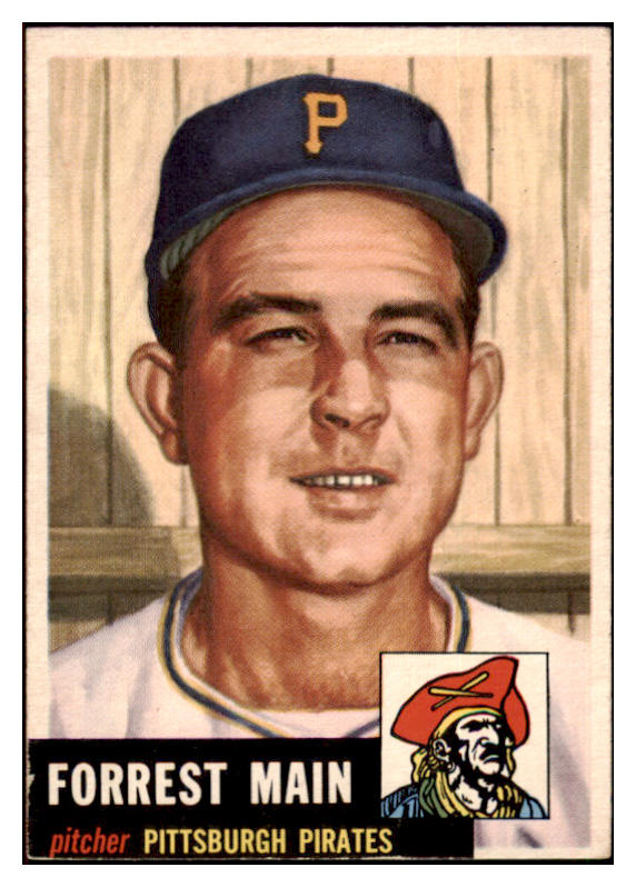 1953 Topps Baseball #198 Forrest Main Pirates EX-MT 498862