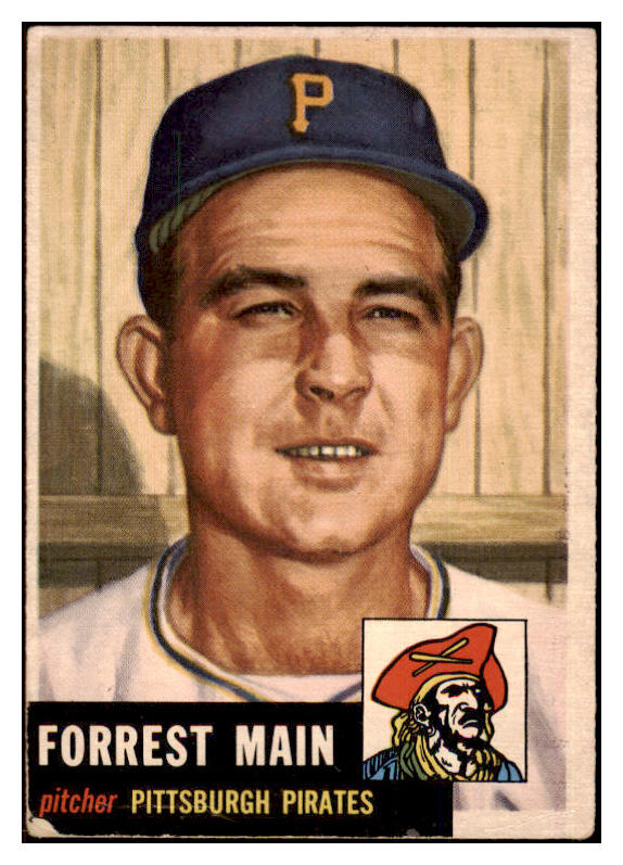 1953 Topps Baseball #198 Forrest Main Pirates VG-EX 498865