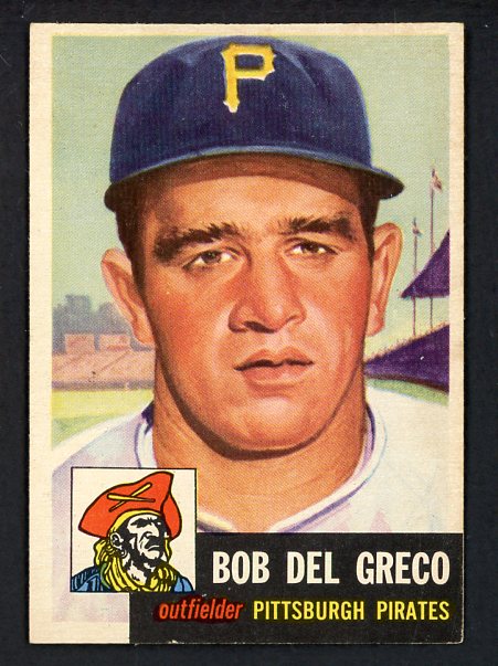 1953 Topps Baseball #048 Bob Del Greco Pirates NR-MT 498998