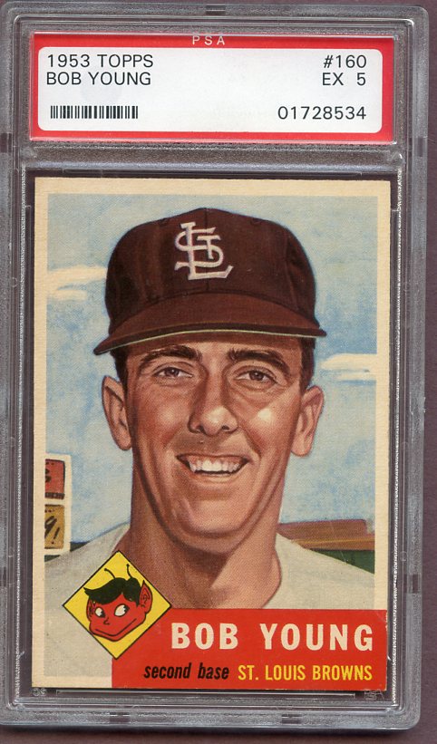 1953 Topps Baseball #160 Bob Young Browns PSA 5 EX 499764