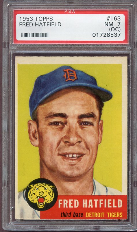 1953 Topps Baseball #163 Fred Hatfield Tigers PSA 7 NM oc 499773