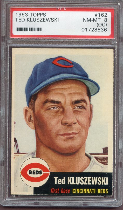 1953 Topps Baseball #162 Ted Kluszewski Reds PSA 8 NM/MT oc 499774