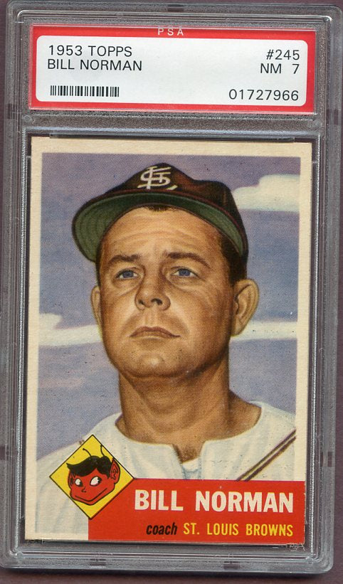1953 Topps Baseball #245 Bill Norman Browns PSA 7 NM 499780
