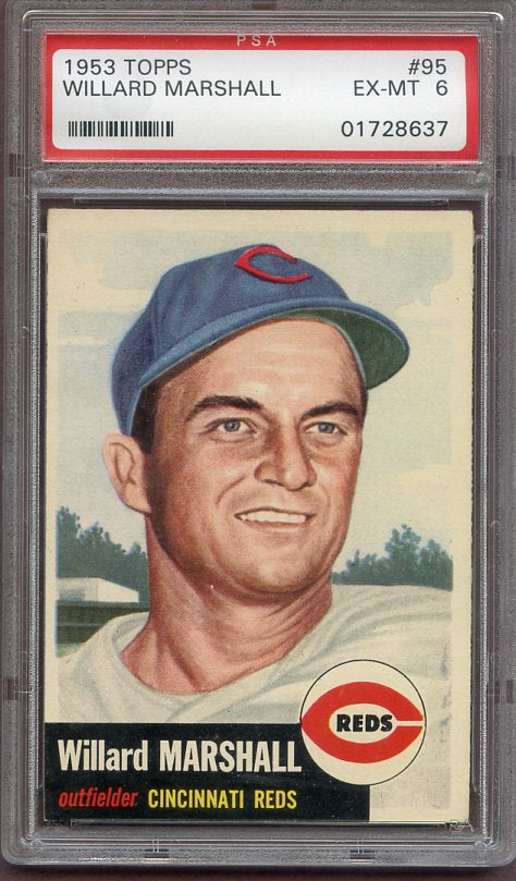 1953 Topps Baseball #095 Willard Marshall Reds PSA 6 EX-MT 499782