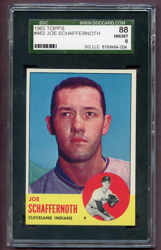 1963 Topps Baseball #463 Joe Schaffernoth Indians SGC 8 NM/MT 499891