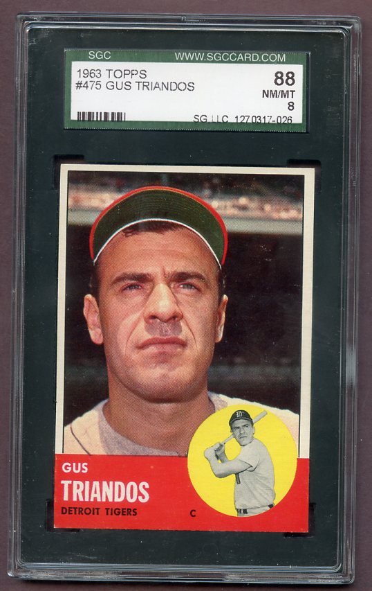 1963 Topps Baseball #475 Gus Triandos Tigers SGC 8 NM/MT 499893