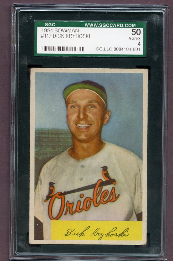 1954 Bowman Baseball #117 Dick Kryhoski Orioles SGC 4 VG-EX 499896