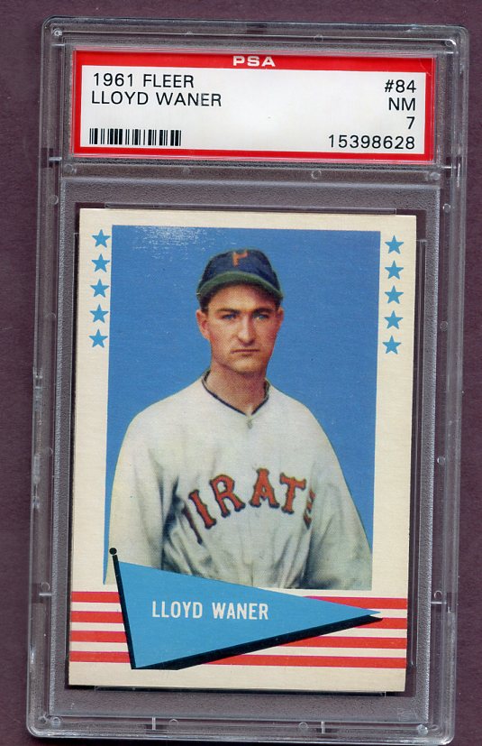 1961 Fleer Baseball #084 Lloyd Waner Pirates PSA 7 NM 499900