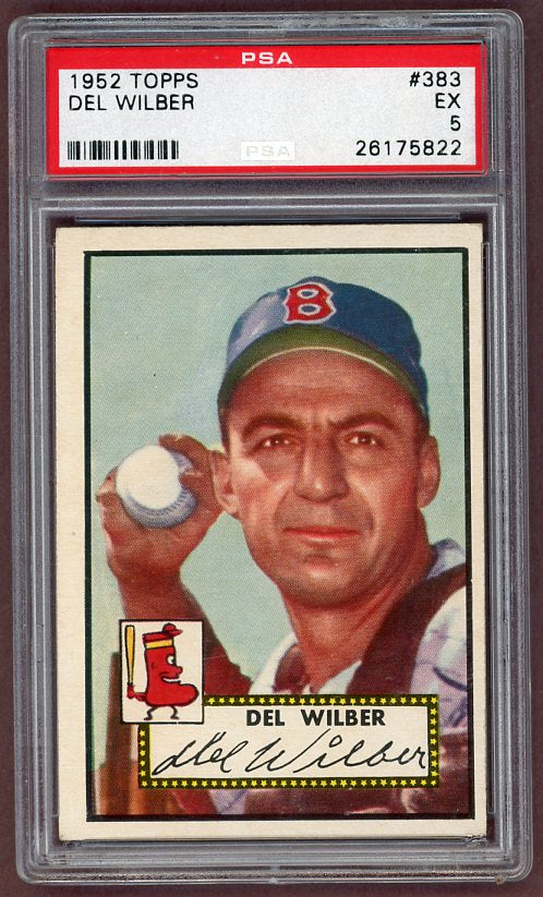 1952 Topps Baseball #383 Del Wilber Red Sox PSA 5 EX 499963