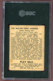1940 Play Ball #120 Walter Johnson Senators SGC 2 GD 500081