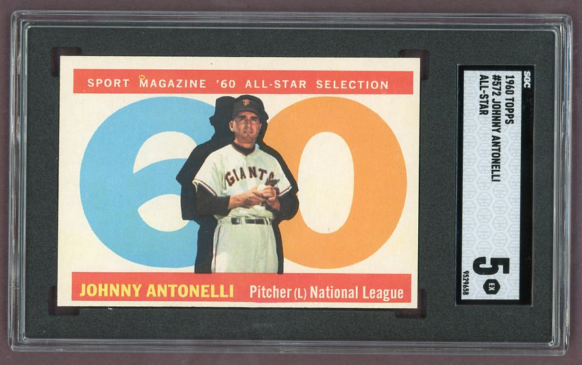 1960 Topps Baseball #572 Johnny Antonelli A.S. Giants SGC 5 EX 500300