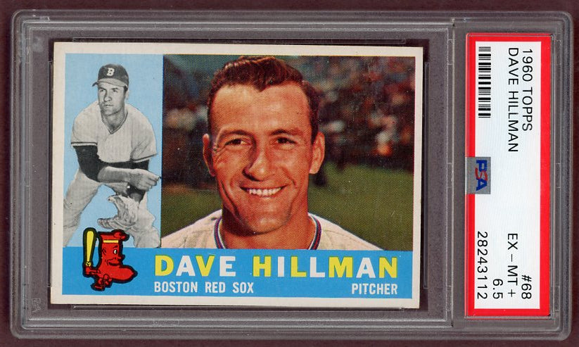 1960 Topps Baseball #068 Dave Hillman Red Sox PSA 6.5 EX-MT+ 500304