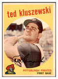 1959 Topps Baseball #035 Ted Kluszewski Pirates EX 500909