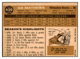 1960 Topps Baseball #420 Eddie Mathews Braves EX-MT 501094