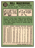 1967 Topps Baseball #510 Bill Mazeroski Pirates EX-MT 501241