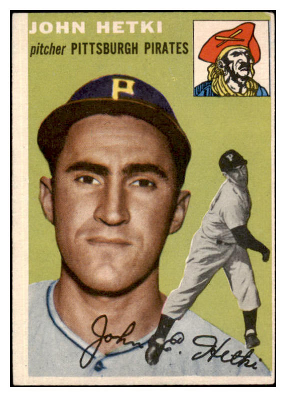 1954 Topps Baseball #161 John Hetki Pirates EX 501252