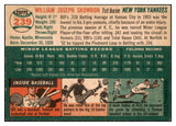 1954 Topps Baseball #239 Bill Skowron Yankees EX 501553