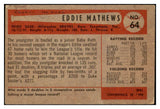 1954 Bowman Baseball #064 Eddie Mathews Braves VG-EX 501670