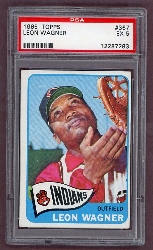 1965 Topps Baseball #367 Leon Wagner Indians PSA 5 EX 502569