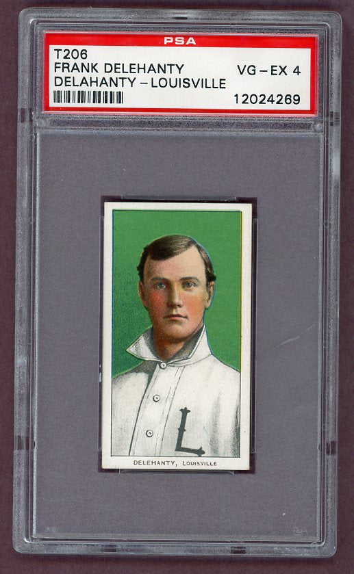 1909 T206 Frank Delehanty Louisville PSA 4 VG-EX 503024