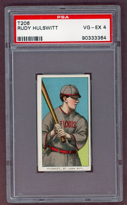 1909 T206 Rudy Hulswitt Cardinals PSA 4 VG-EX Sovereign 503050