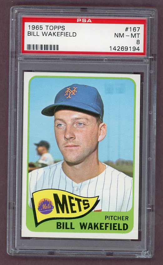 1965 Topps Baseball #167 Bill Wakefield Mets PSA 8 NM/MT 503302