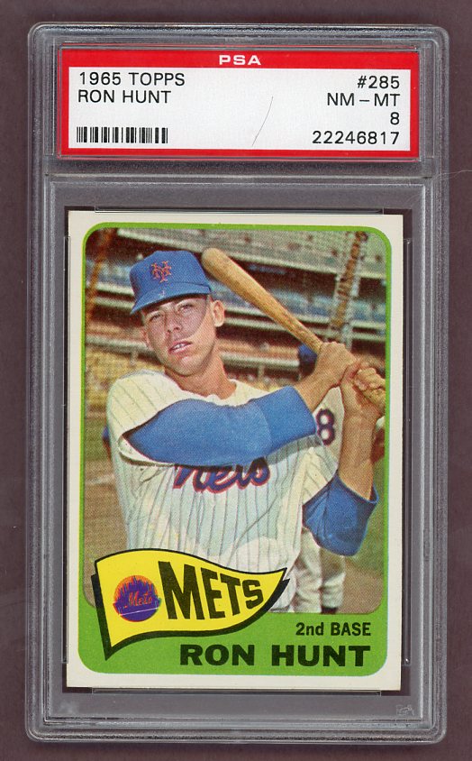 1965 Topps Baseball #285 Ron Hunt Mets PSA 8 NM/MT 503394